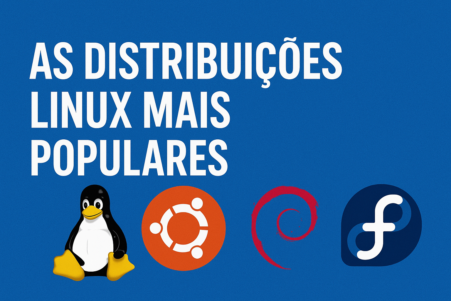 As Distribuições Linux Mais Populares: Encontre o Sistema Perfeito para Você em 2025